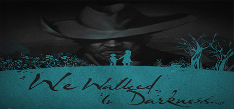 We Walked In Darkness Cover Image