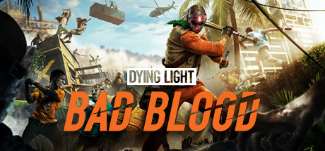 Dying Light: Bad Blood Cover Image