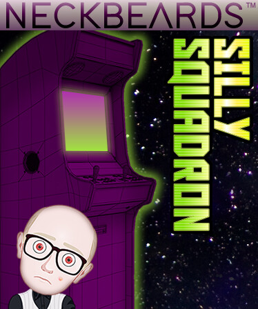 Neckbeards: Silly Squadron