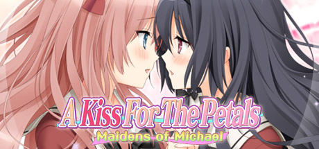 A Kiss For The Petals - Maidens of Michael title image