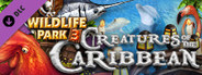 Wildlife Park 3 - Creatures of the Caribbean