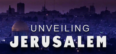 Unveiling Jerusalem