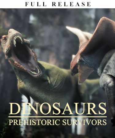 Dinosaurs Prehistoric Survivors