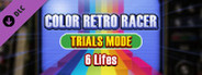 COLOR RETRO RACER : TRIALS MODE *6 Lifes*