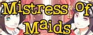 Mistress of Maids
