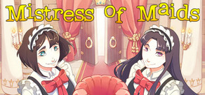 Mistress of Maids