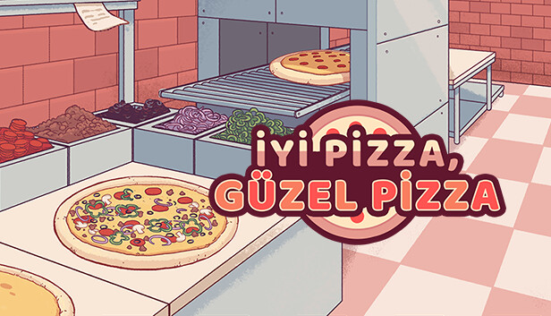 iyi pizza guzel pizza steam de iyi pizza guzel pizza steam de