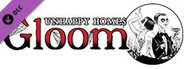 Gloom: Unhappy Homes