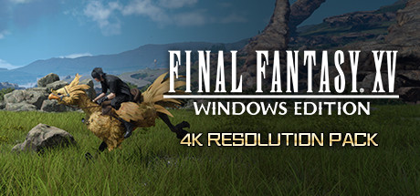 FFXV WINDOWS EDITION 4K Resolution Pack banner