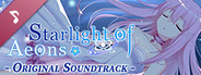 Starlight of Aeons Original Soundtrack