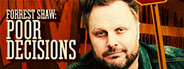 Forrest Shaw: Poor Decisions