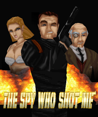 The spy who shot me™