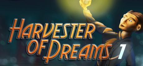 Harvester of Dreams : Episode 1 header image
