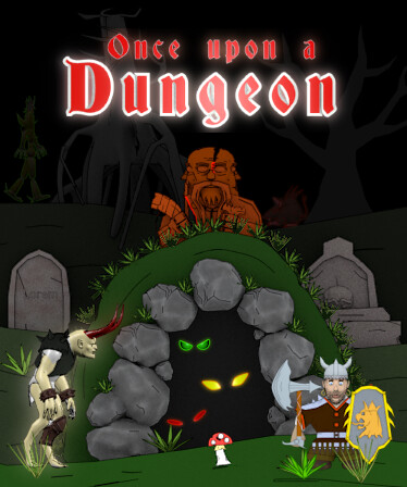 Once upon a Dungeon