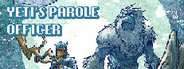 Yeti's Parole Officer
