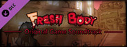 Fresh Body: Original Soundtrack