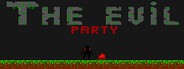 The Evil Party