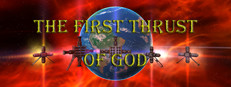 The First Thrust of God