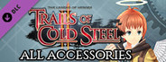 The Legend of Heroes: Trails of Cold Steel II - All Accessories