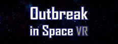 Outbreak in Space VR - Free