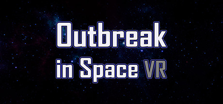 Outbreak in Space VR - Free header image
