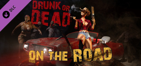 Drunk or Dead - On the Road banner image