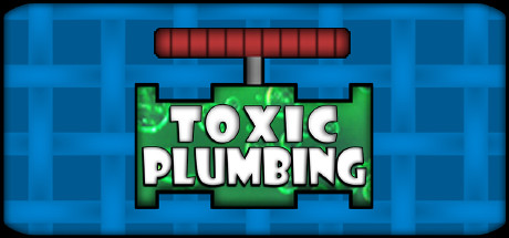 TOXIC PLUMBING banner image