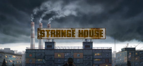 Strange House