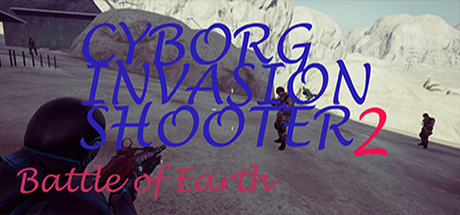 Cyborg Invasion Shooter 2: Battle Of Earth header image