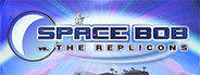 Space Bob vs. The Replicons