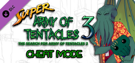 Super Army of Tentacles 3: Cheat Mode
