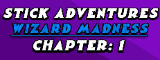 Stick Adventures: Wizard Madness: Chapter 1