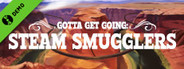 Gotta Get Going: Steam Smugglers VR