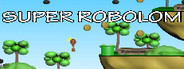 Super Robolom