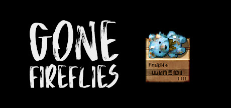 Gone Fireflies banner