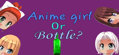 Anime girl Or Bottle? header image