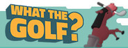 Logo for WHAT THE GOLF?