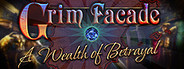 Grim Facade: A Wealth of Betrayal Collector's Edition
