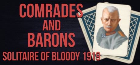 Comrades and Barons: Solitaire of Bloody 1919 Cover Image