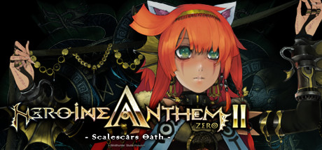Heroine Anthem Zero 2 : Scalescars Oath technical specifications for laptop