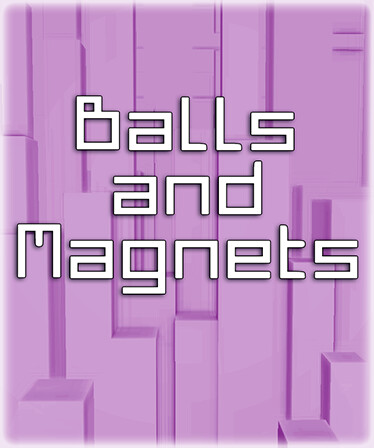 Balls and Magnets