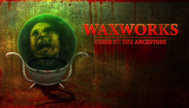 Waxworks Curse Of The Ancestors On Steam