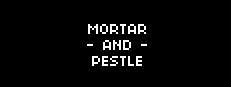 Mortar and Pestle 게임 이미지