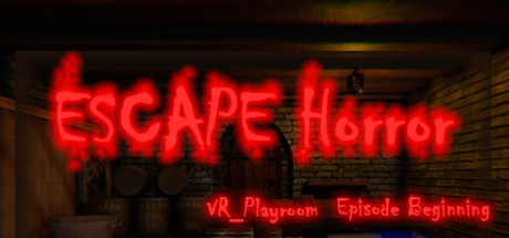 VR_PlayRoom : Episode Beginning (Escape Room - Horror) header image