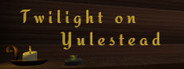 Twilight on Yulestead