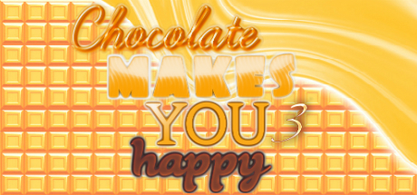 Chocolate makes you happy 3 Cover Image