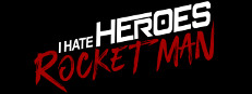 I Hate Heroes: Rocket Man 게임 이미지