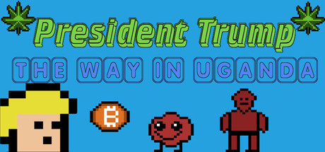 President Trump The Way In Uganda banner image