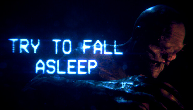 Try To Fall Asleep В Steam