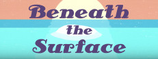 Beneath The Surface